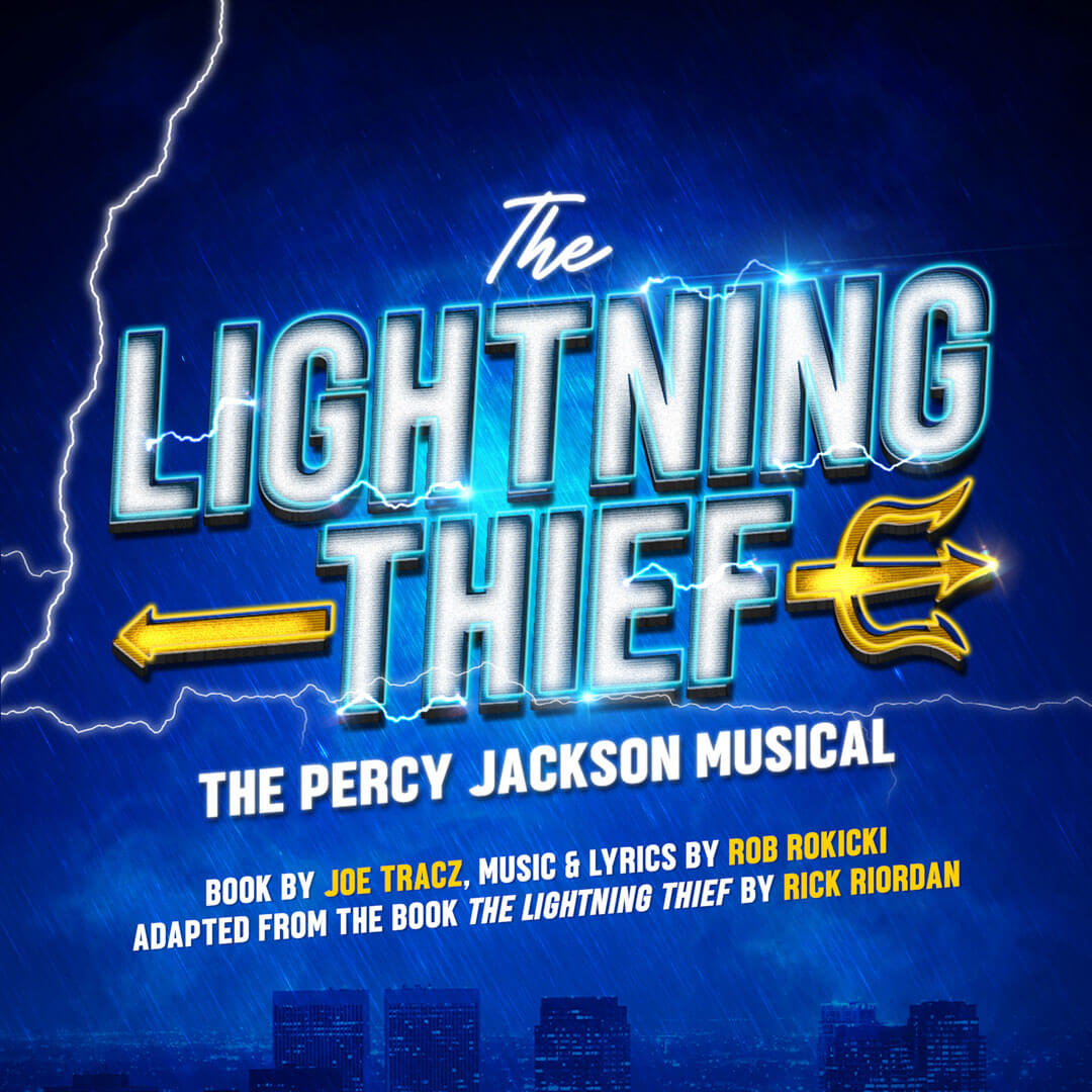 The Lightning Thief – The Percy Jackson Musical